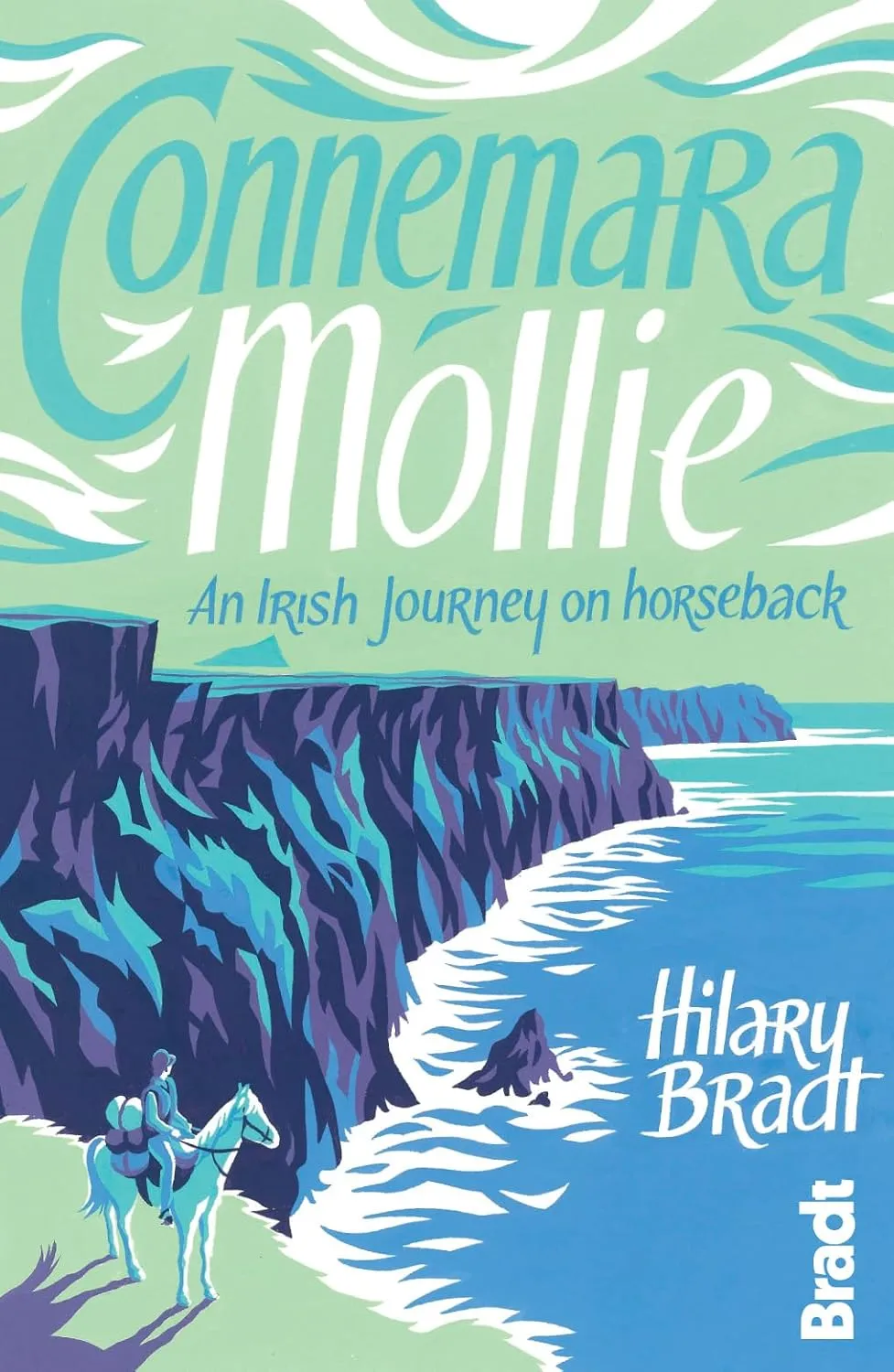 Connemara Mollie: An Irish Journey On Horseback Paperback – Illustrated, September 18, 2012