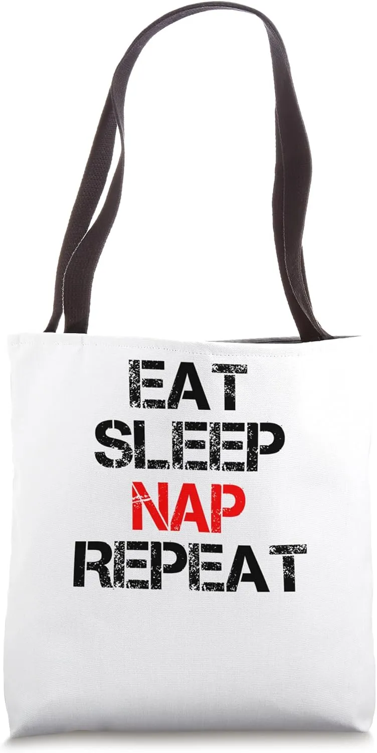 Eat Sleep Nap Repeat Resting Lazy Lethargic Sleeping Tote Bag