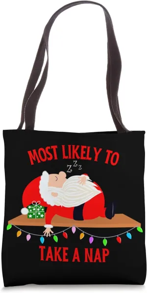 Funny Most Likely To Take A Nap Santa Clause Sleeping Tote Bag
