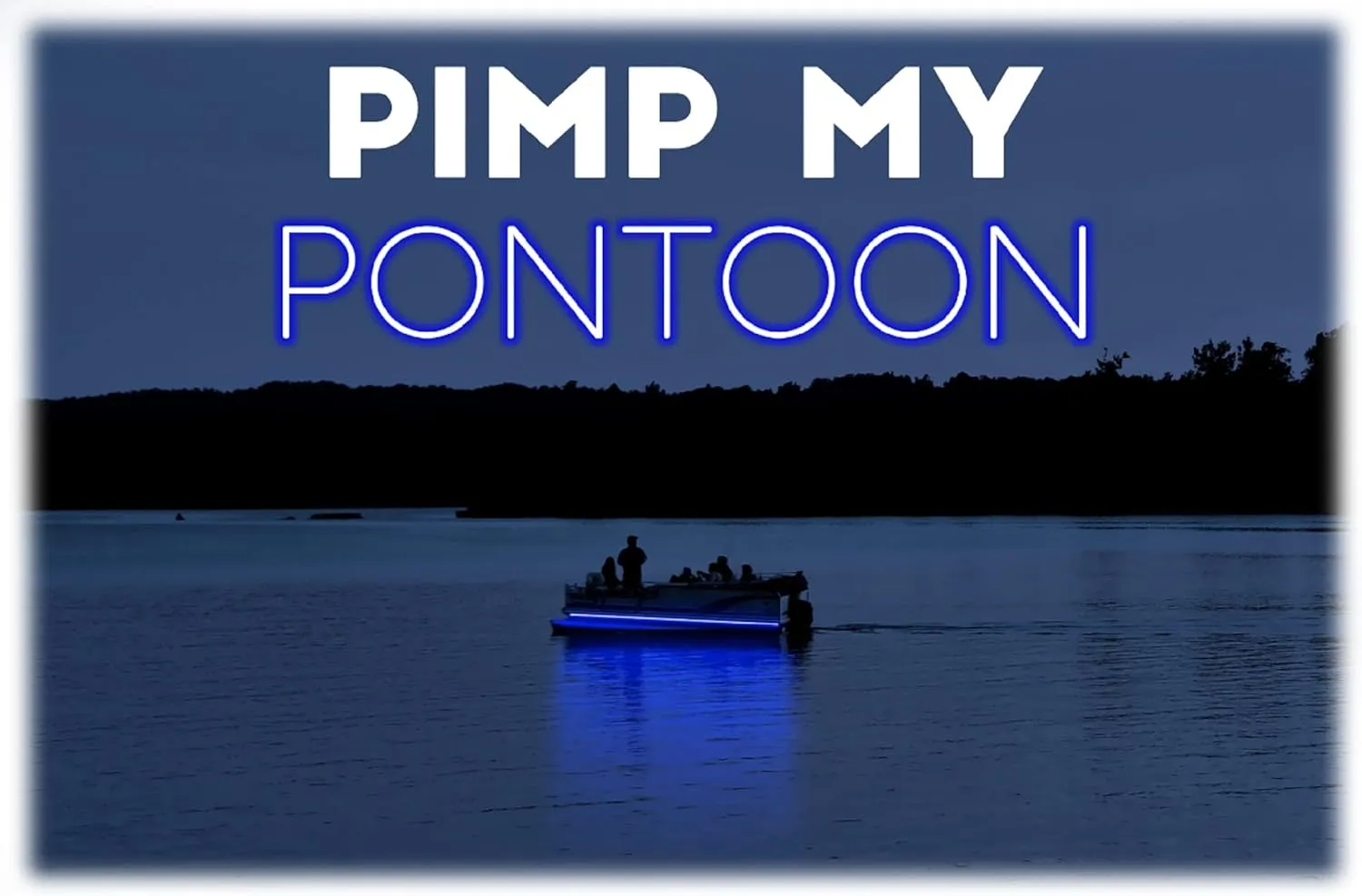 Green Blob Outdoors Pimp My Pontoon Neon Blue, Green, or UV for 18-29ft Models Under Deck Lighting Kit w Bonus Red & Green Navigation Strips, Under Deck (Neon Blue, 25)