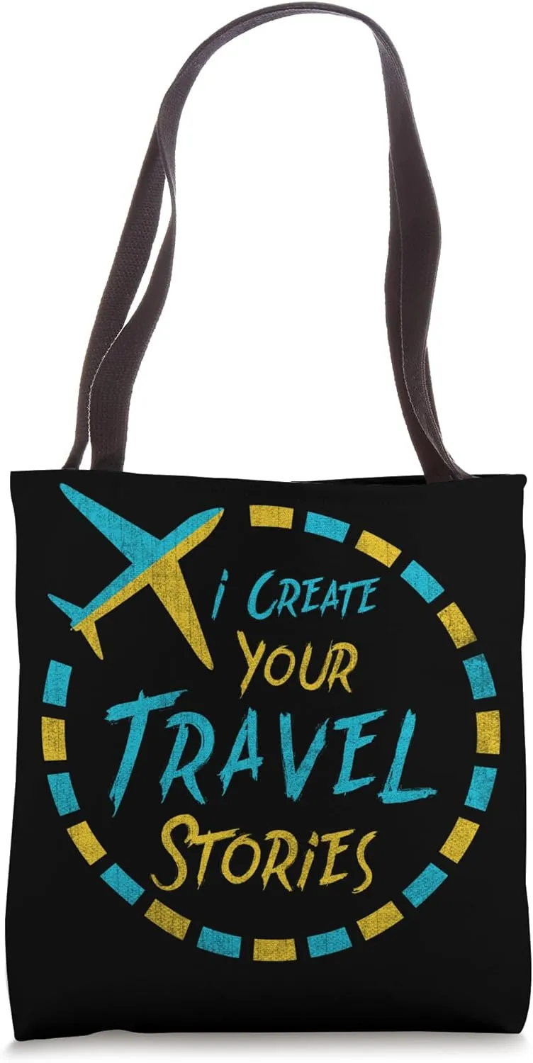 I Create Your Travel Stories Travel Agent Tote Bag