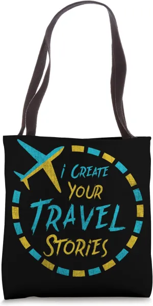 I Create Your Travel Stories Travel Agent Tote Bag