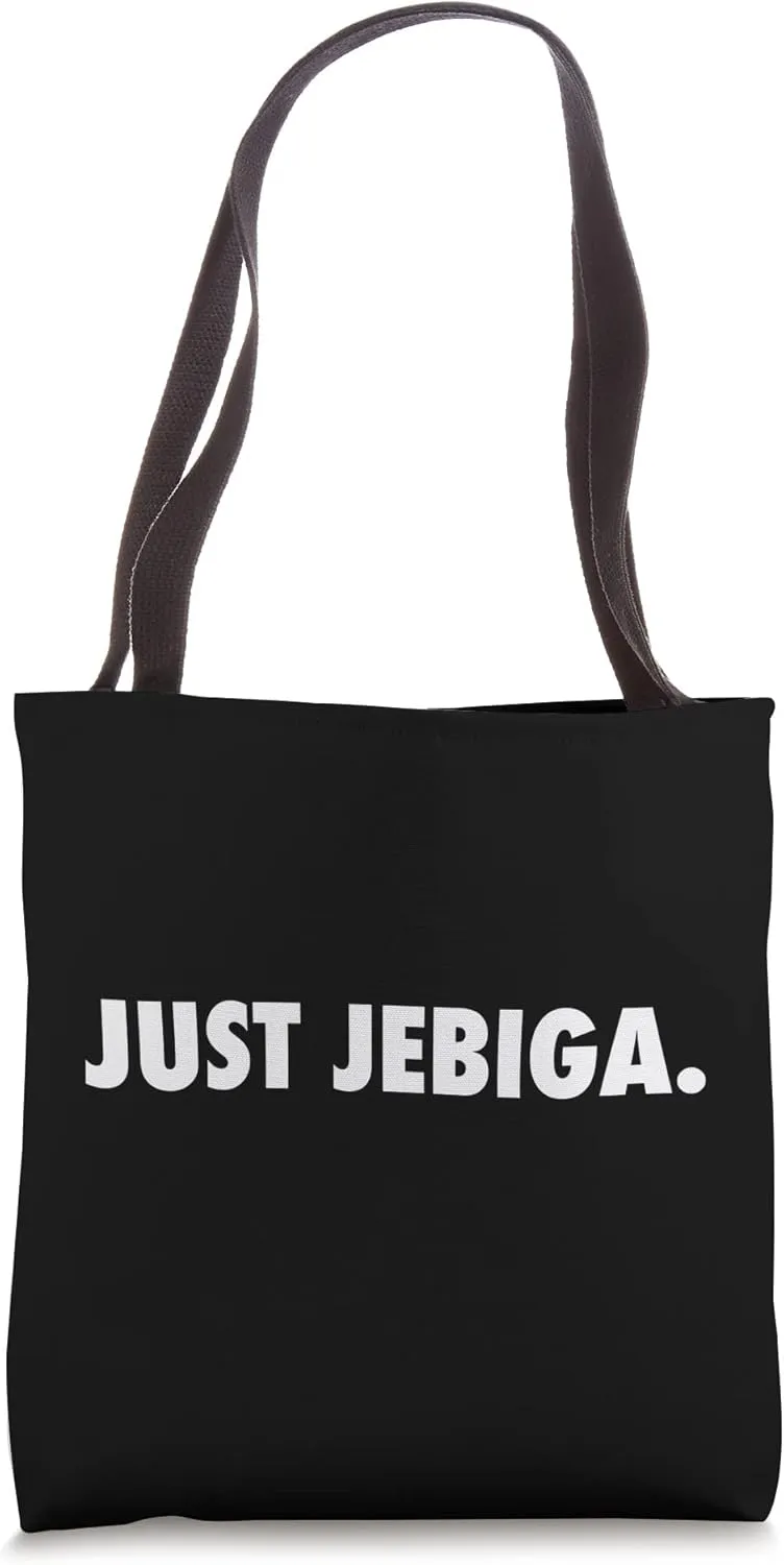 Just Jebiga Tote Bag