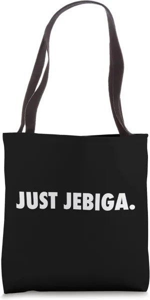 Just Jebiga Tote Bag