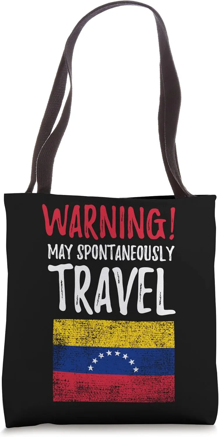 May Spontaneously Travel Venezuela Venezuelan Tote Bag