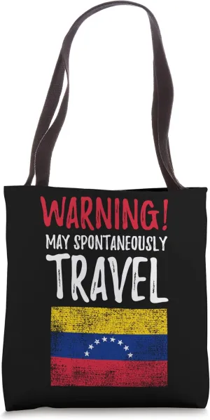 May Spontaneously Travel Venezuela Venezuelan Tote Bag