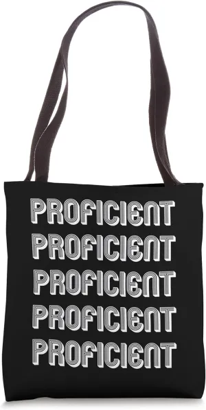 Proficient Tote Bag